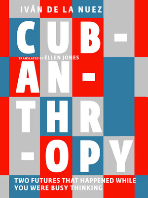 cover image of Cubanthropy